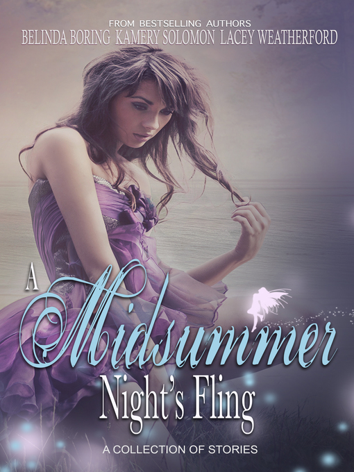 Title details for A Midsummer Night's Fling by Lacey Weatherford - Available
